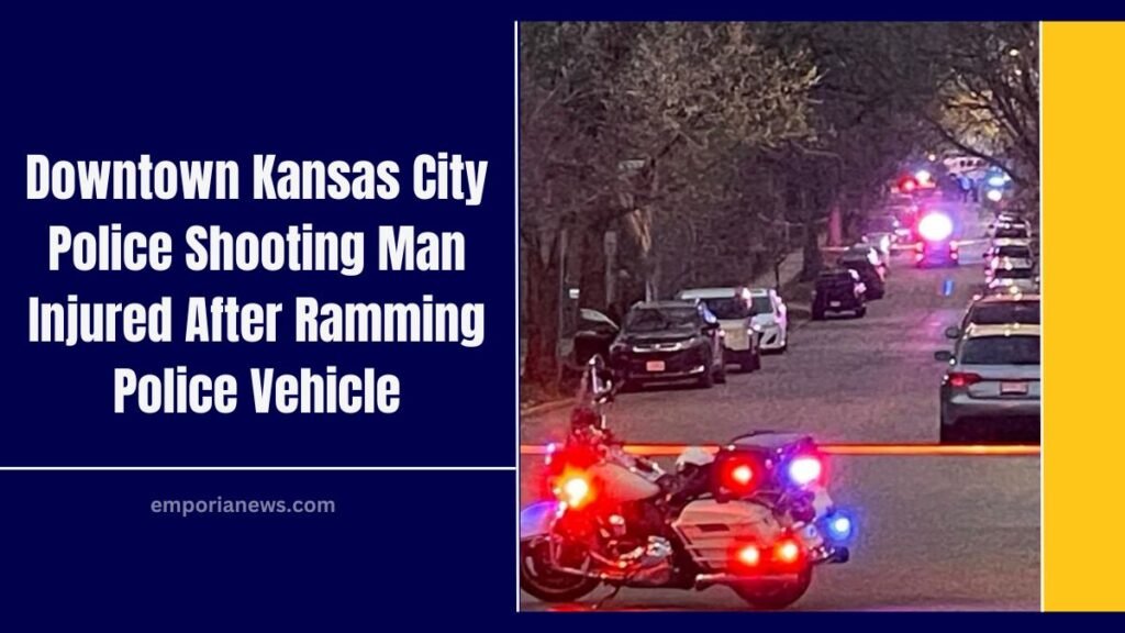 Downtown Kansas City Police Shooting Man Injured After Ramming Police Vehicle
