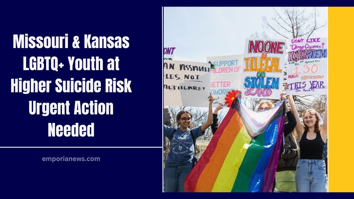 Missouri & Kansas LGBTQ+ Youth at Higher Suicide Risk Urgent Action Needed