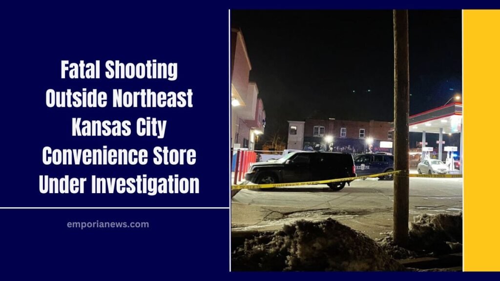 Fatal Shooting Outside Northeast Kansas City Convenience Store Under Investigation