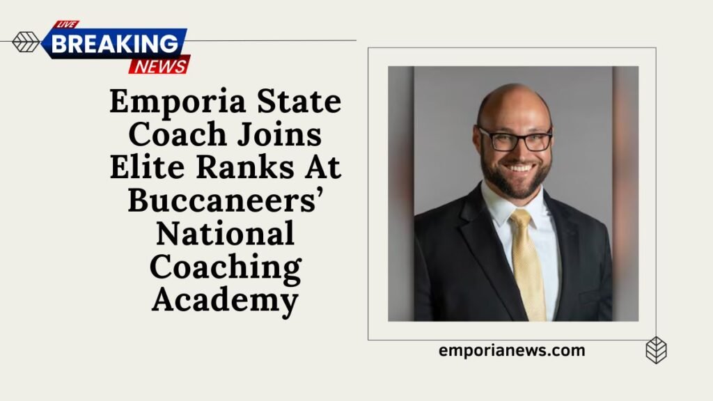 Emporia State Coach Joins Elite Ranks At Buccaneers’ National Coaching Academy