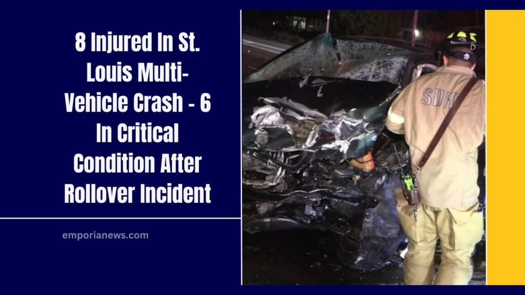 8 Injured In St. Louis Multi-Vehicle Crash – 6 In Critical Condition After Rollover Incident