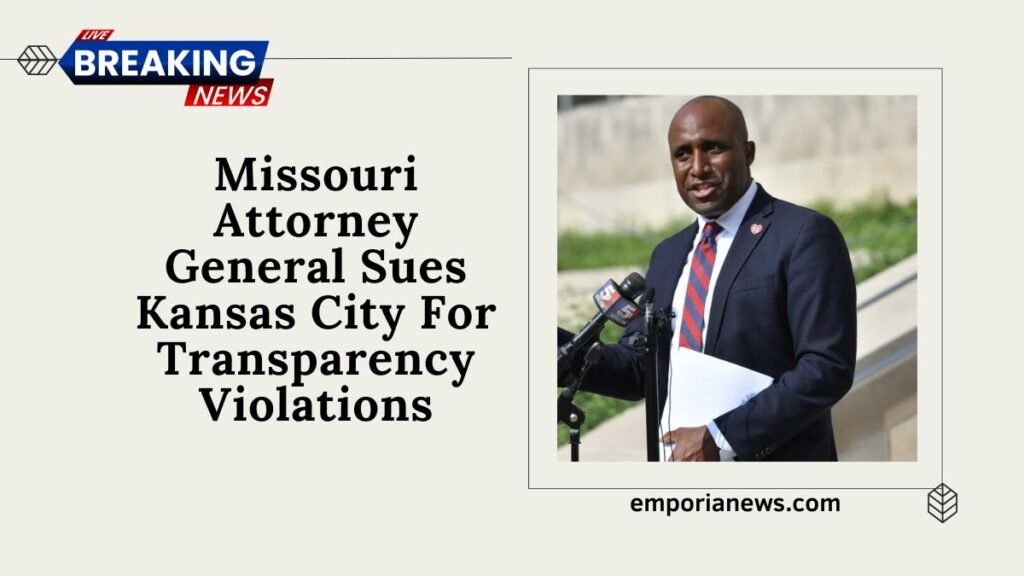 Missouri Attorney General Sues Kansas City For Transparency Violations