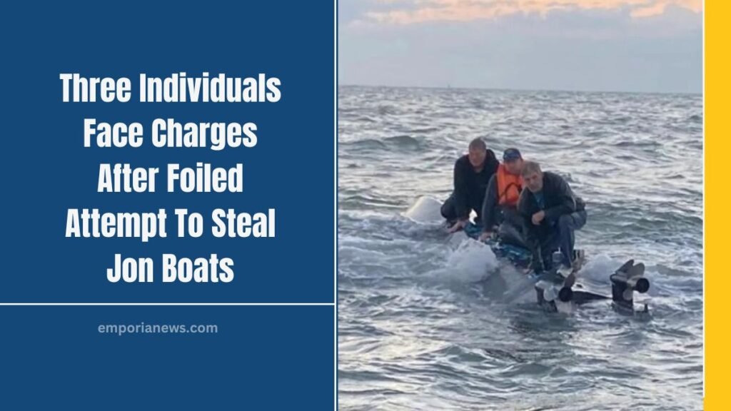 Three Individuals Face Charges After Foiled Attempt To Steal Jon Boats