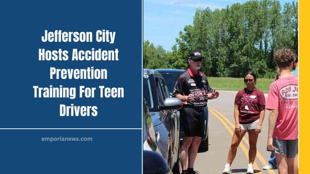 Jefferson City Hosts Accident Prevention Training For Teen Drivers