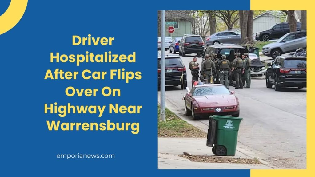 Driver Hospitalized After Car Flips Over On Highway Near Warrensburg