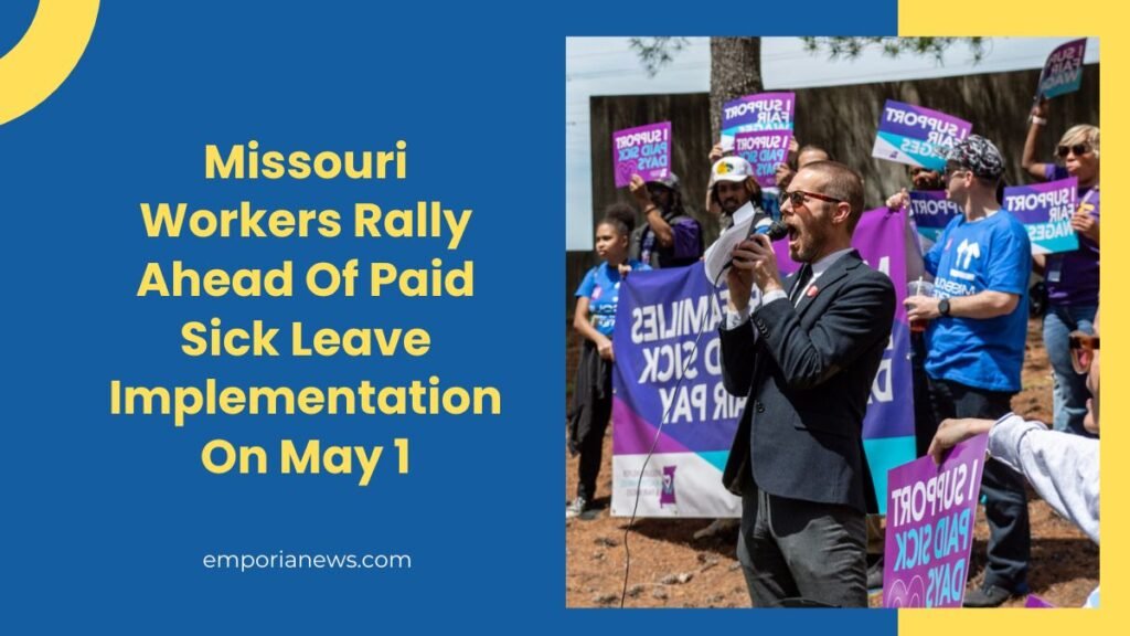 Missouri Workers Rally Ahead Of Paid Sick Leave Implementation On May 1