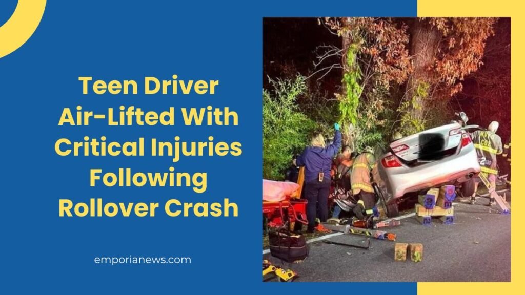 Teen Driver Air-Lifted With Critical Injuries Following Rollover Crash