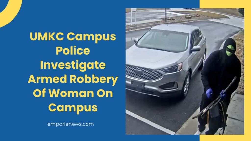 UMKC Campus Police Investigate Armed Robbery Of Woman On Campus
