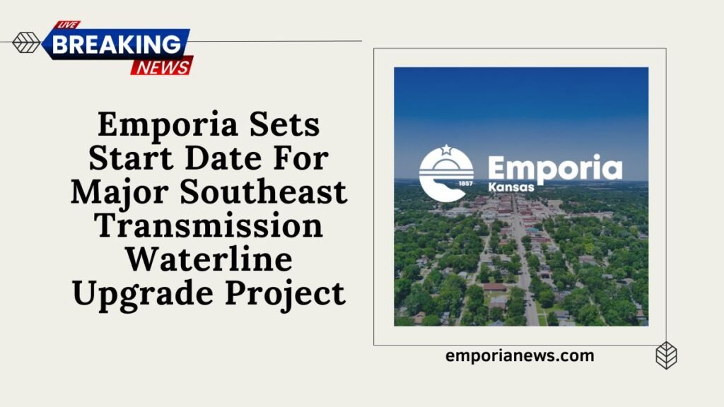 Emporia Sets Start Date For Major Southeast Transmission Waterline Upgrade Project