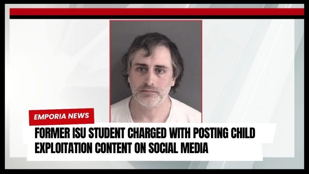 Former ISU Student Charged with Posting Child Exploitation Content on Social Media