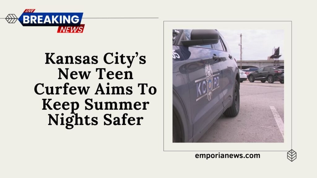 Kansas City’s New Teen Curfew Aims To Keep Summer Nights Safer