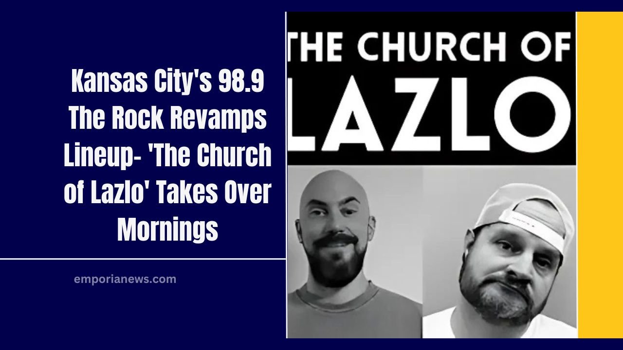 Kansas City's 98.9 The Rock Revamps Lineup- 'The Church of Lazlo' Takes Over Mornings