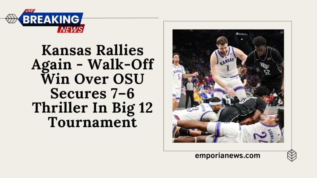 Kansas Rallies Again - Walk-Off Win Over OSU Secures 7–6 Thriller In Big 12 Tournament