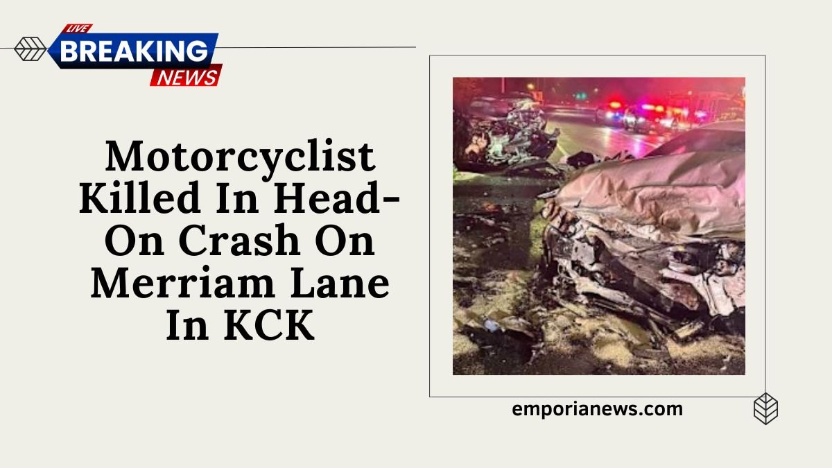 Motorcyclist Killed In Head-On Crash On Merriam Lane In KCK