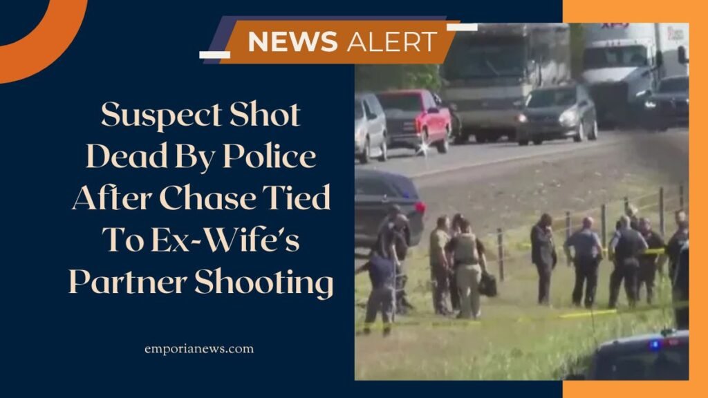 Suspect Shot Dead By Police After Chase Tied To Ex-Wife’s Partner Shooting