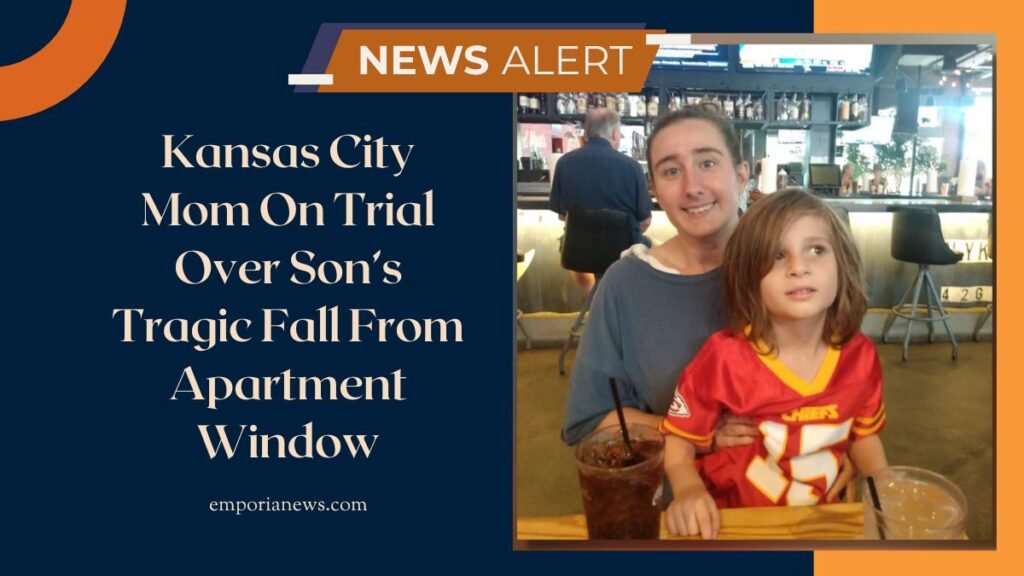 Kansas City Mom On Trial Over Son’s Tragic Fall From Apartment Window