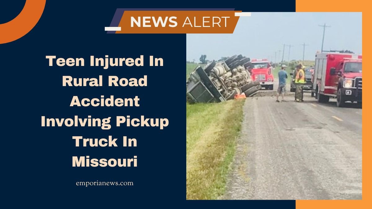 Teen Injured In Rural Road Accident Involving Pickup Truck In Missouri