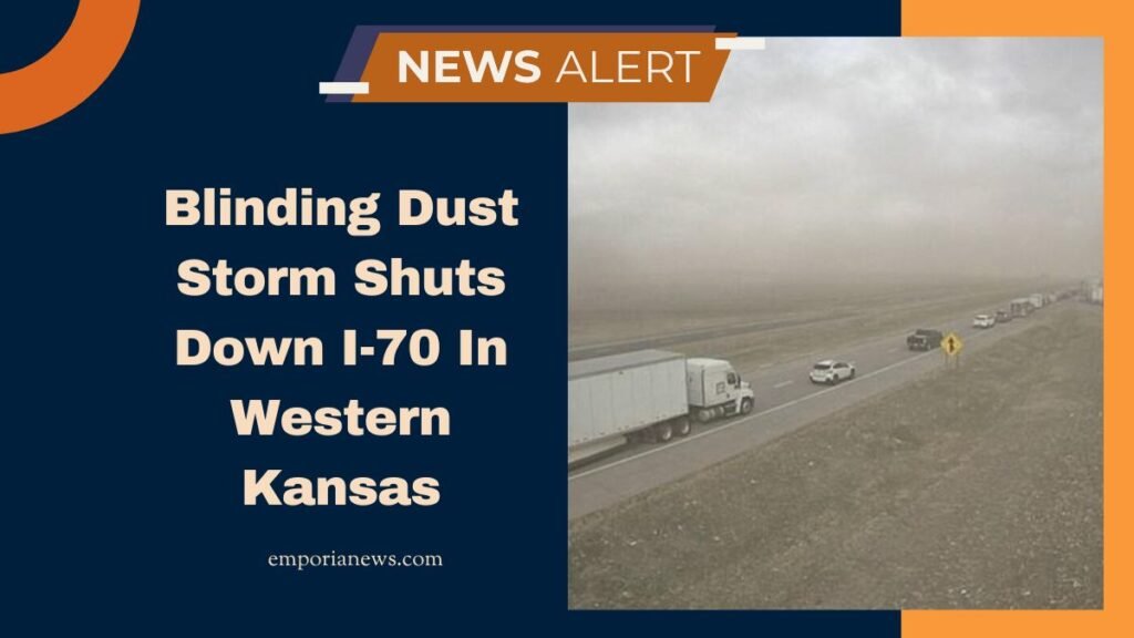 Blinding Dust Storm Shuts Down I-70 In Western Kansas