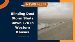 Blinding Dust Storm Shuts Down I-70 In Western Kansas