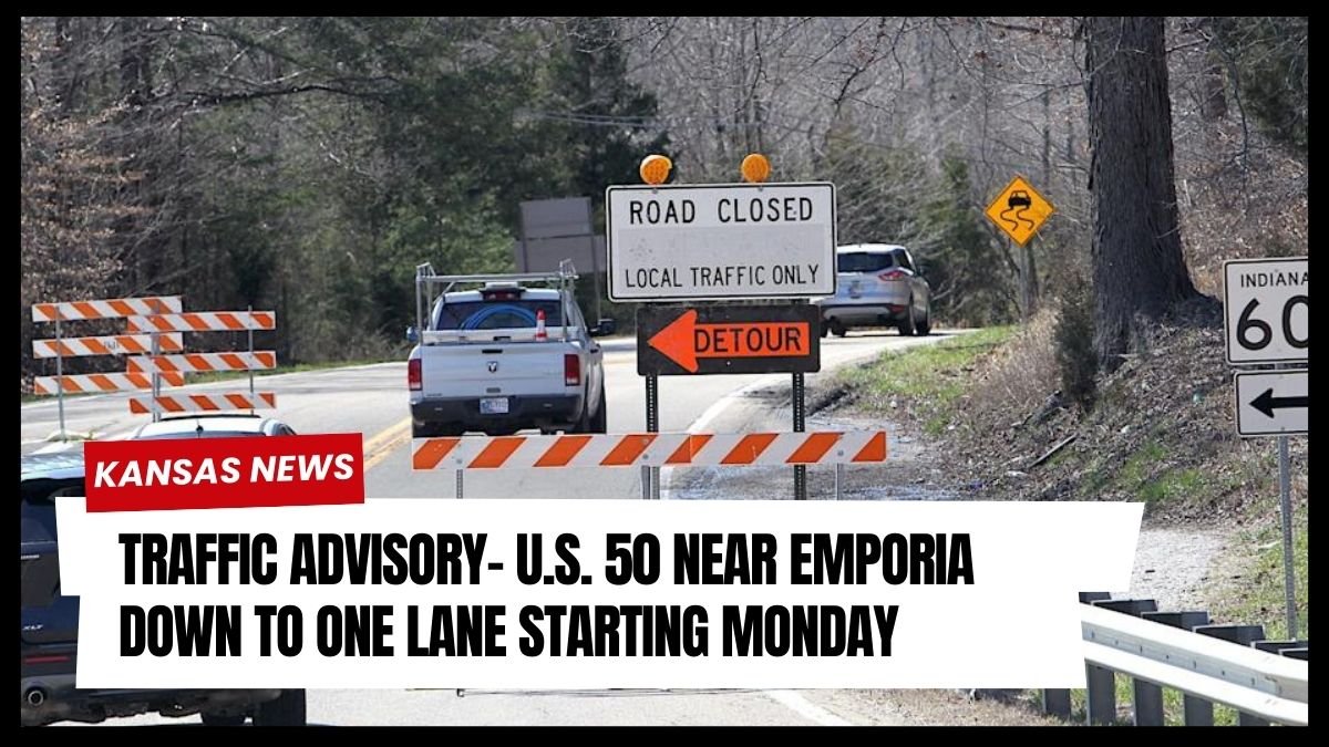 Traffic Advisory- U.S. 50 Near Emporia Down to One Lane Starting Monday