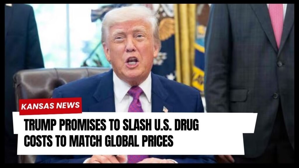 Trump Promises to Slash U.S. Drug Costs to Match Global Prices