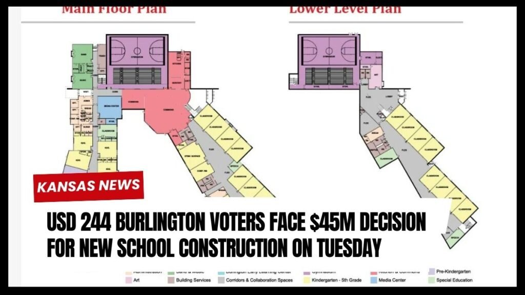 USD 244 Burlington Voters Face $45M Decision for New School Construction on Tuesday