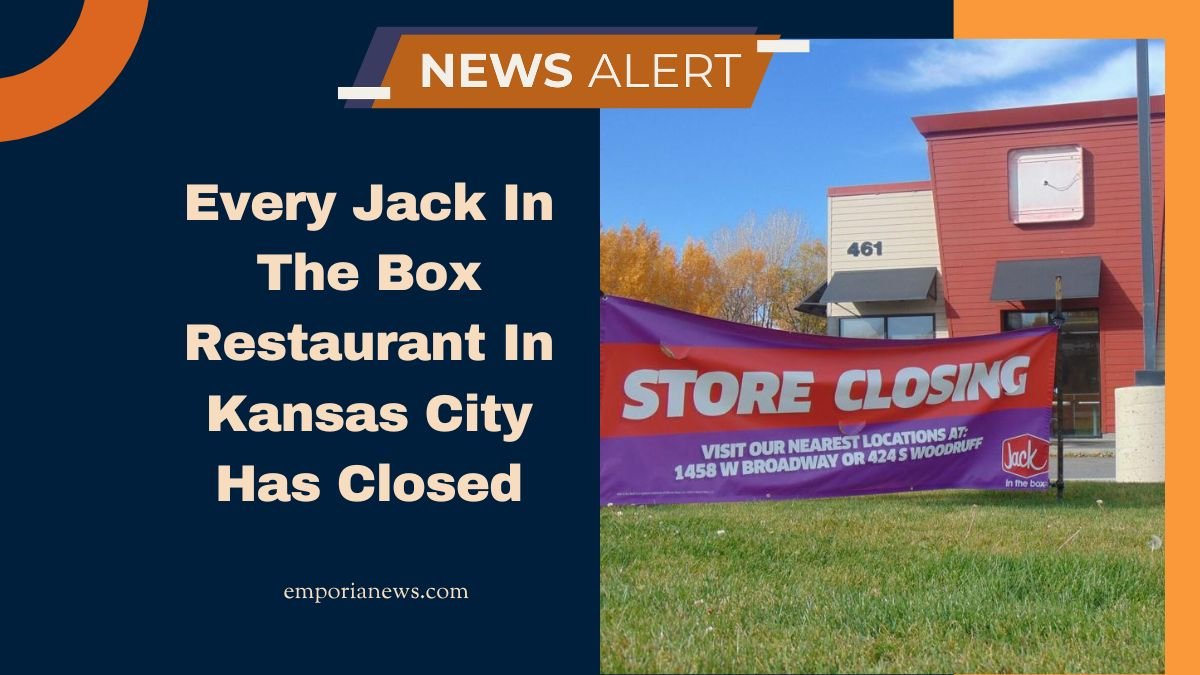 Every Jack In The Box Restaurant In Kansas City Has Closed