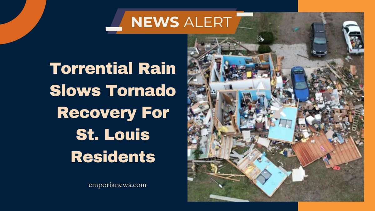 Torrential Rain Slows Tornado Recovery For St. Louis Residents