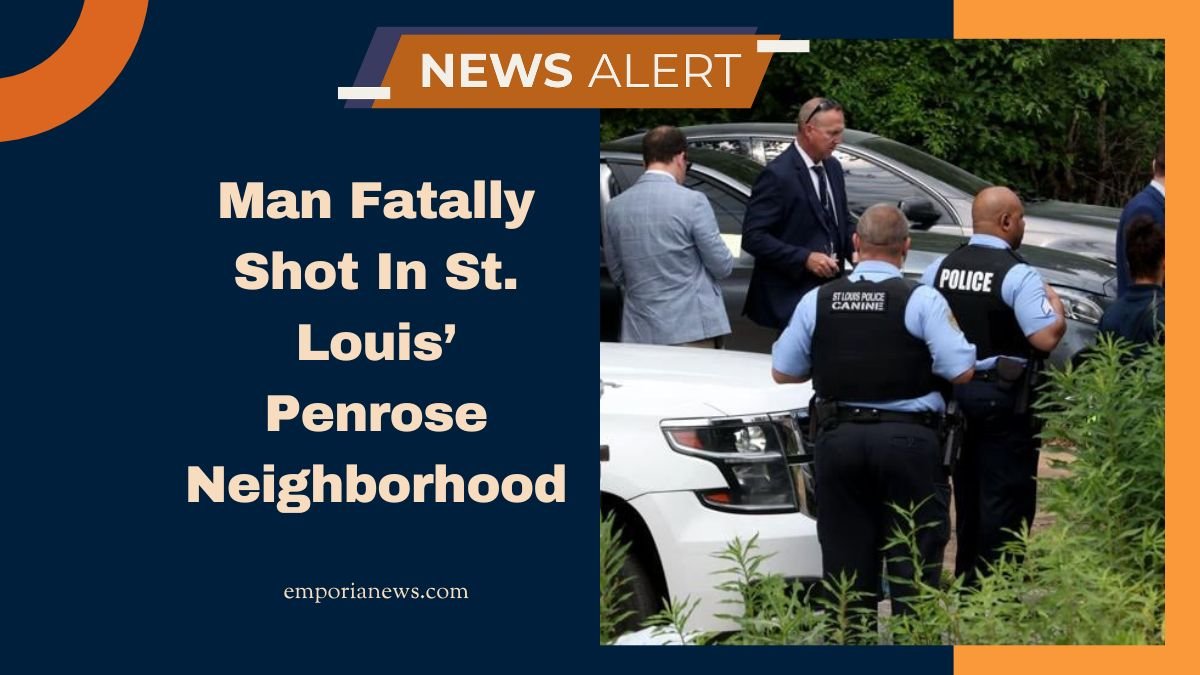 Man Fatally Shot In St. Louis’ Penrose Neighborhood – Police Launch Homicide Investigation