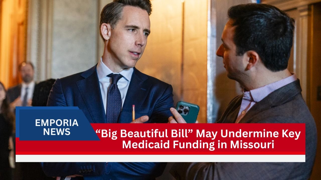 “Big Beautiful Bill” May Undermine Key Medicaid Funding in Missouri
