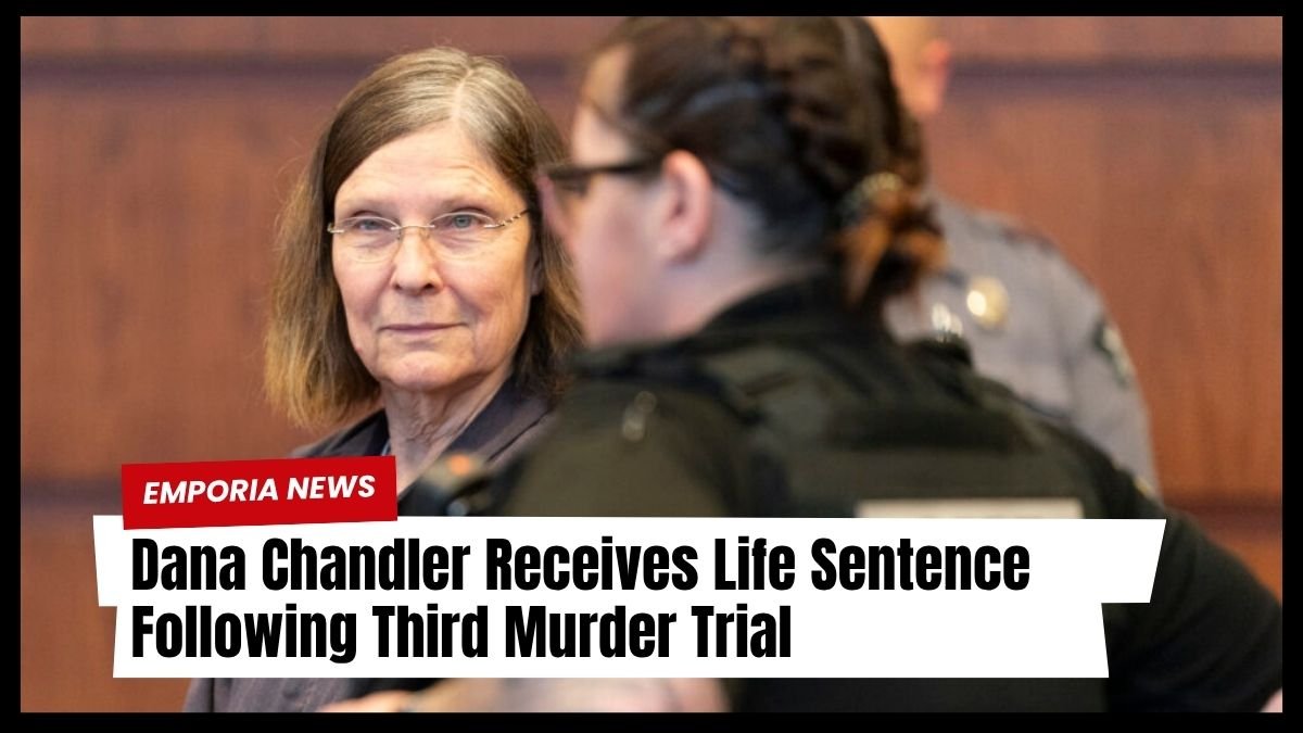 Dana Chandler Receives Life Sentence Following Third Murder Trial