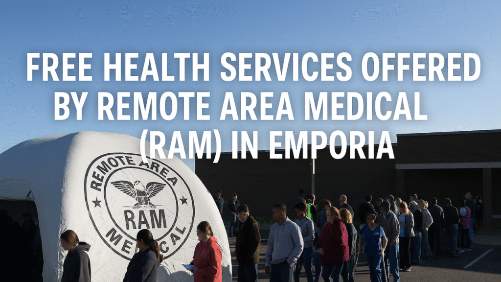 Free Health Services Offered by Remote Area Medical (RAM) in Emporia