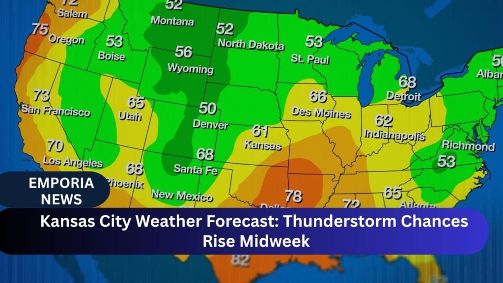 Kansas City Weather Forecast Thunderstorm Chances Rise Midweek