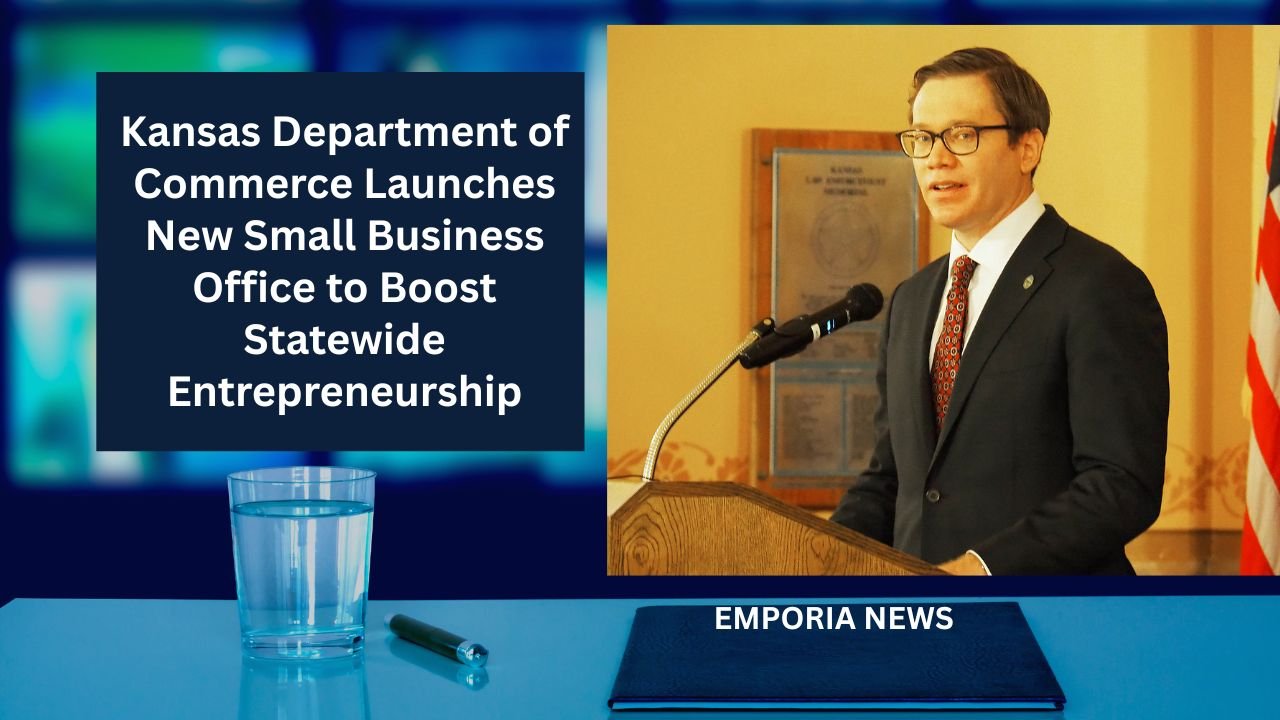 Kansas Department of Commerce Launches New Small Business Office to Boost Statewide Entrepreneurship