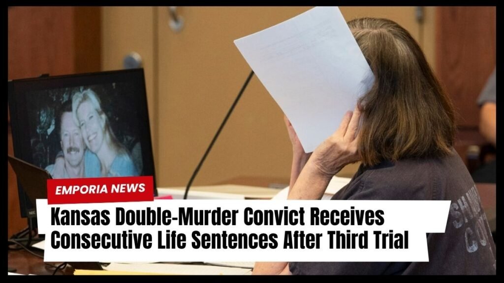 Kansas Double-Murder Convict Receives Consecutive Life Sentences After Third Trial