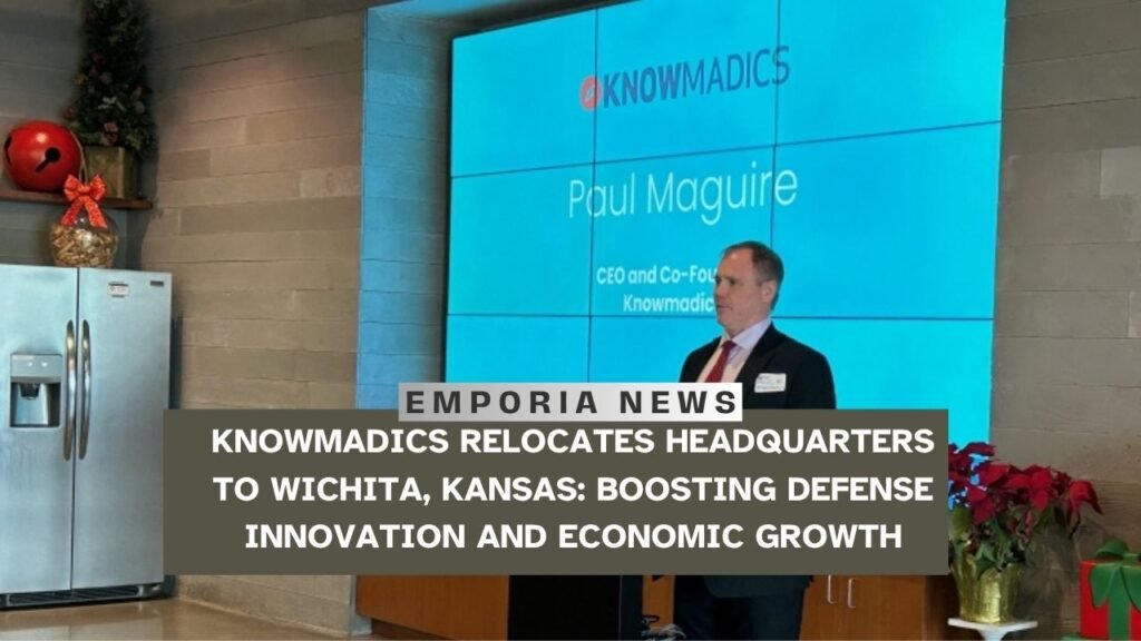 Knowmadics Relocates Headquarters to Wichita, Kansas Boosting Defense Innovation and Economic Growth