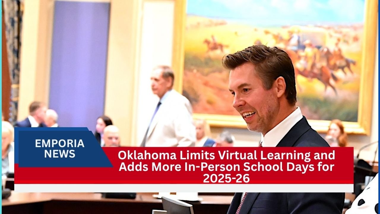 Oklahoma Limits Virtual Learning and Adds More In-Person School Days for 2025-26
