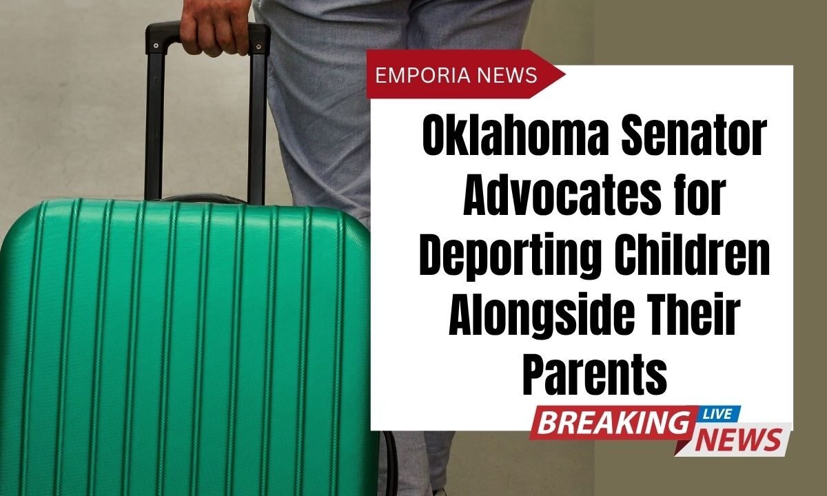 Oklahoma Senator Advocates for Deporting Children Alongside Their Parents