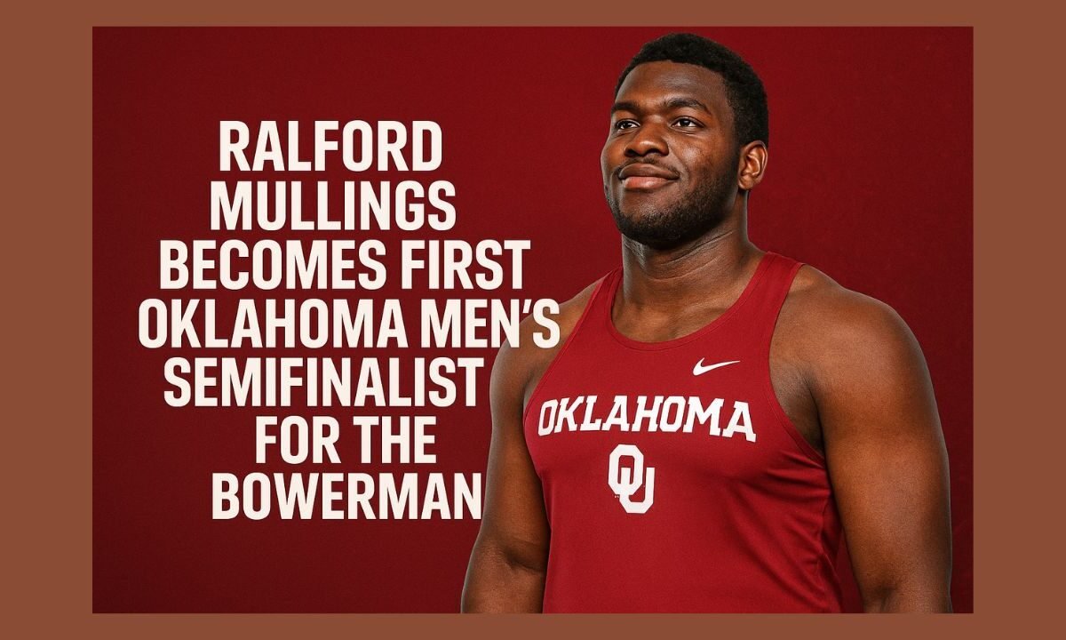 Ralford Mullings Becomes First Oklahoma Men’s Semifinalist for The Bowerman Award