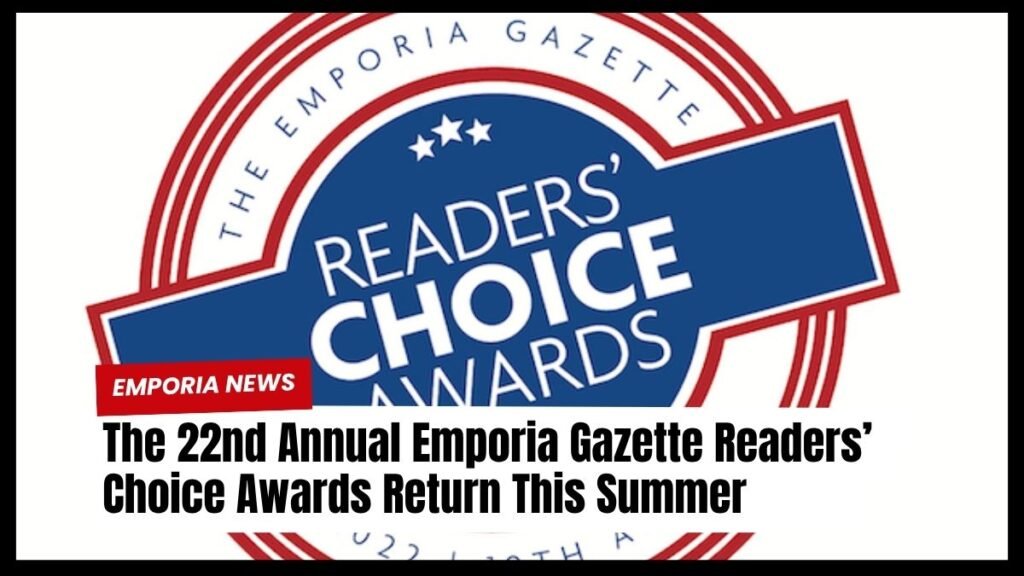 The 22nd Annual Emporia Gazette Readers’ Choice Awards Return This Summer