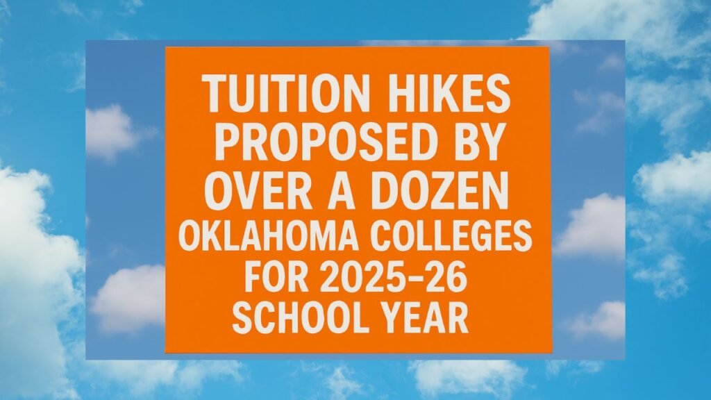 Tuition Hikes Proposed by Over a Dozen Oklahoma Colleges for 2025-26 School Year