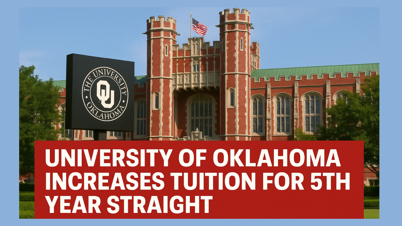University of Oklahoma Increases Tuition for Fifth Year Straight
