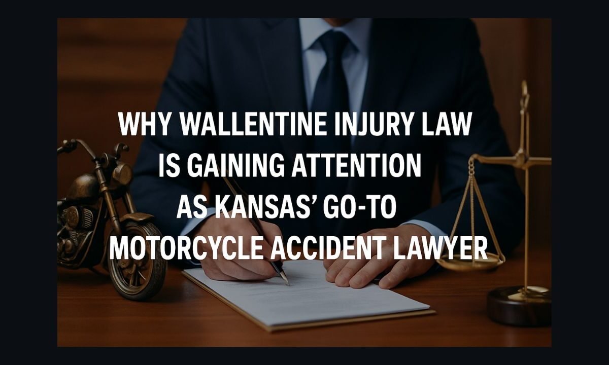 Why Wallentine Injury Law Is Gaining Attention as Kansas’ Go-To Motorcycle Accident Lawyer