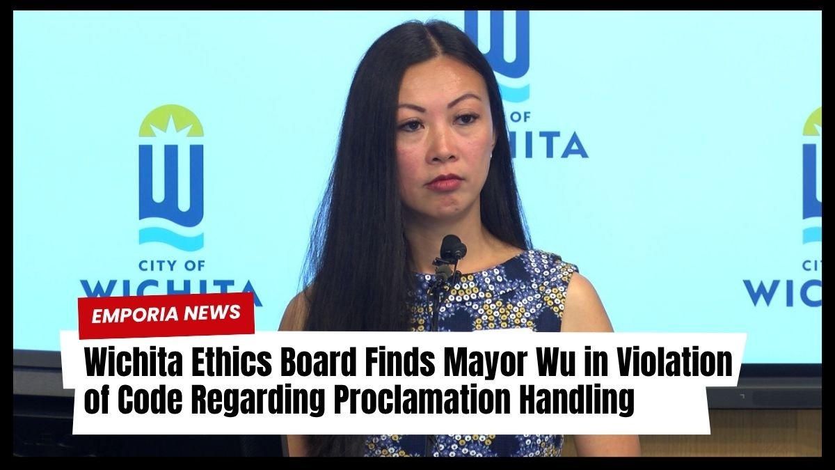Wichita Ethics Board Finds Mayor Wu in Violation of Code Regarding Proclamation Handling
