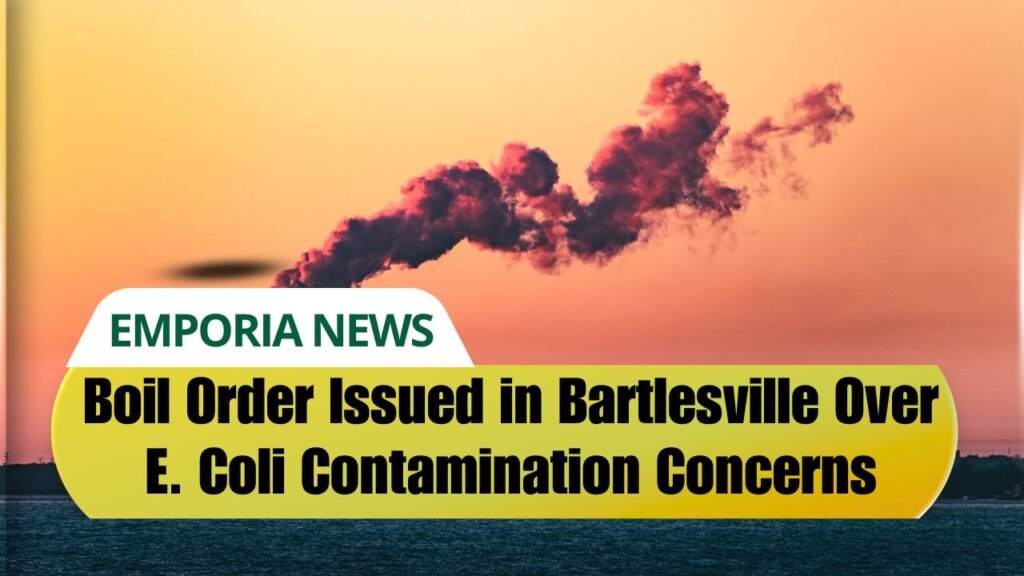 Boil Order Issued in Bartlesville Over E. Coli Contamination Concerns