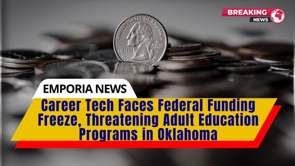Career Tech Faces Federal Funding Freeze, Threatening Adult Education Programs in Oklahoma
