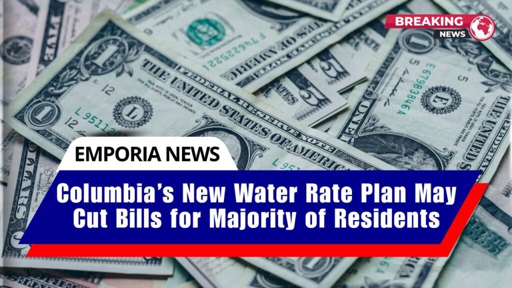 Columbia’s New Water Rate Plan May Cut Bills for Majority of Residents