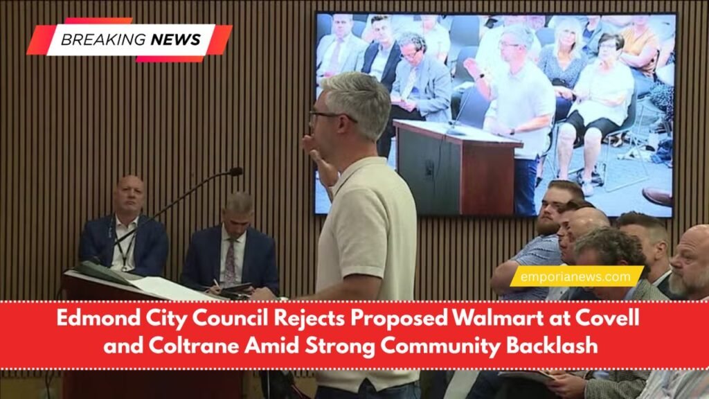 Edmond City Council Rejects Proposed Walmart at Covell and Coltrane Amid Strong Community Backlash