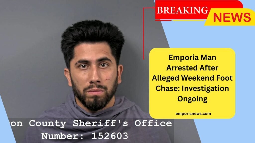 Emporia Man Arrested After Alleged Weekend Foot Chase Investigation Ongoing