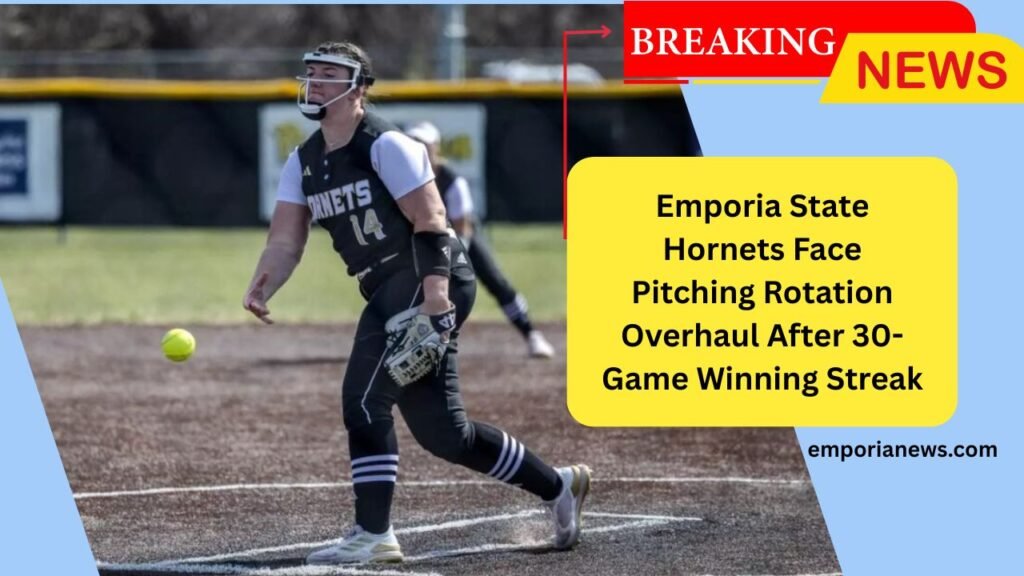 Emporia State Hornets Face Pitching Rotation Overhaul After 30-Game Winning Streak
